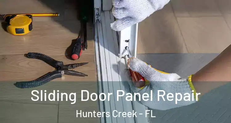  Sliding Door Panel Repair Hunters Creek - FL